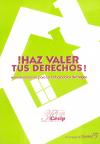 ¡Haz valer tus derechos!