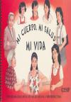 Mi cuerpo, mi salud, mi vida