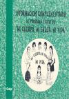 Información complementaria al programa educativo “Mi cuerpo, Mi salud, Mi vida”