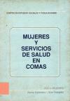 Mujeres y Servicios de Salud en Comas