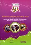 ¡Queremos servicios con Buen Trato!